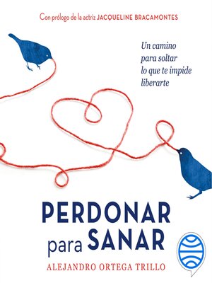cover image of Perdonar para sanar